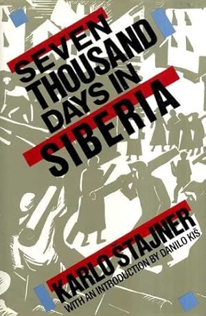 Image du vendeur pour Seven Thousand Days in Siberia mis en vente par WeBuyBooks