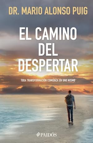 Image du vendeur pour El camino del despertar/ The Awakening Journey : Every Transformation Begins Within -Language: Spanish mis en vente par GreatBookPrices