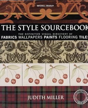 Bild des Verkufers fr The Style Sourcebook: The Definitive Visual Directory of Fabrics, Wallpapers, Paints, Flooring, Tiles zum Verkauf von WeBuyBooks