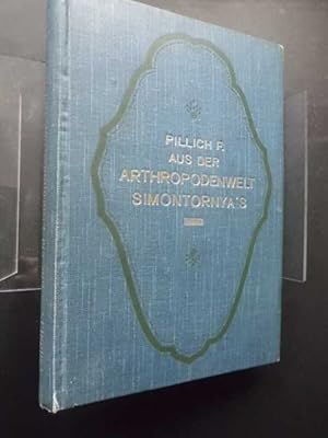 Aus der Arthropodenwelt Simontornya's. Ein monographischer Beitrag.