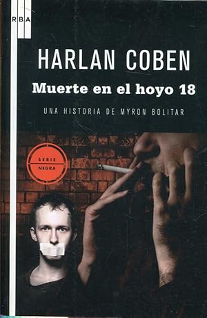 Imagen del vendedor de Muerte en el hoyo 18. Una historia de Myron Bolitar a la venta por Rincn de Lectura