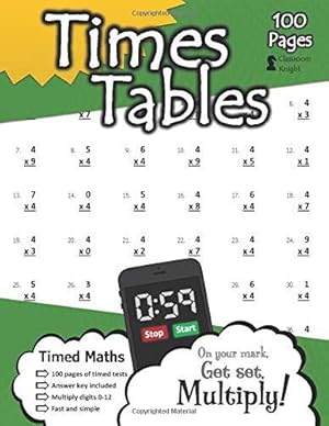 Imagen del vendedor de Times Tables: 100 Practice Pages - Timed Tests - Multiplication Math Drills - KS2 Workbook - (Ages 7-11) a la venta por WeBuyBooks