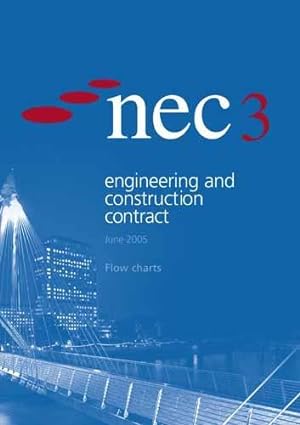 Bild des Verkufers fr Nec3 Engineering and Construction Contract Flow Charts zum Verkauf von WeBuyBooks