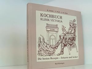 Bild des Verkufers fr Kochbuch Klinik Viktoria: Die besten Rezepte - fettarm und lecker zum Verkauf von Book Broker