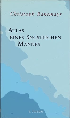 Bild des Verkufers fr Atlas eines ngstlichen Mannes. zum Verkauf von Schrmann und Kiewning GbR