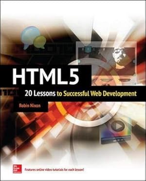 Bild des Verkufers fr Html5: 20 Lessons to Successful Web Development (PROGRAMMING & WEB DEV - OMG) zum Verkauf von WeBuyBooks