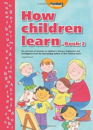 Seller image for How Children Learn: Bk. 2 for sale by WeBuyBooks