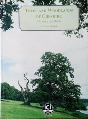 Seller image for Trees and Woodlands in Cheshire: A History and Guide for sale by WeBuyBooks