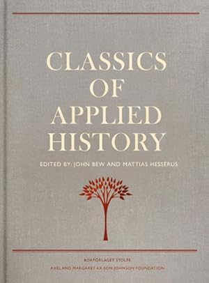 Seller image for Classics of Applied History : Lessons of the Past for sale by GreatBookPrices