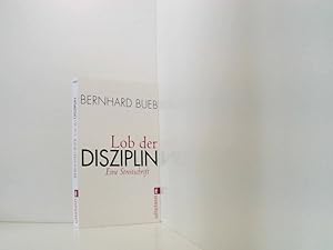 Bild des Verkufers fr Lob der Disziplin: Eine Streitschrift (0) eine Streitschrift zum Verkauf von Book Broker