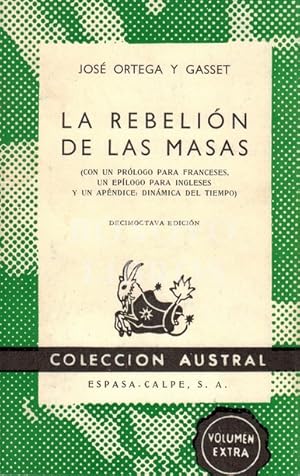 Imagen del vendedor de La rebelin de las masas (con un prlogo para franceses, un eplogo para ingleses y un apndice: Dinmica del tiempo) a la venta por Boxoyo Libros S.L.