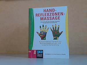 Seller image for Hand-Reflexzonen-Massage. Eine wirksame Therapie zur Schmerzbekmpfung und Ursachenbehandlung for sale by Andrea Ardelt