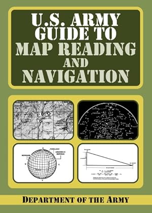 Seller image for U.s. Army Map Reading and Navigation for sale by GreatBookPrices