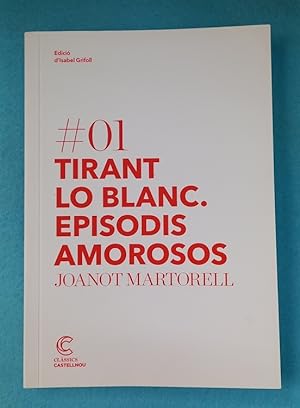 Imagen del vendedor de TIRANT LO BLANC, EPISODIS AMOROSOS. a la venta por Librera DANTE