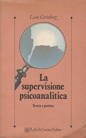Seller image for La supervisione. Teoria e pratica psicoanalitiche for sale by MULTI BOOK