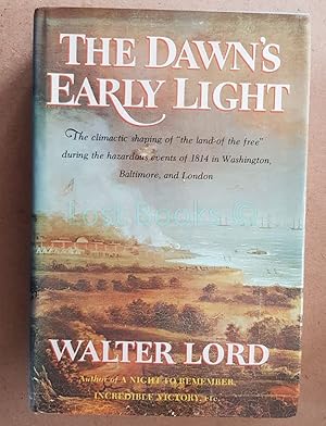 Seller image for The Dawn's Early Light for sale by All Lost Books