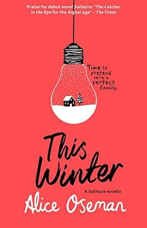 Seller image for A Heartstopper novella " THIS WINTER: TikTok made me buy it! From the YA Prize winning author and creator of Netflix series HEARTSTOPPER for sale by WeBuyBooks 2