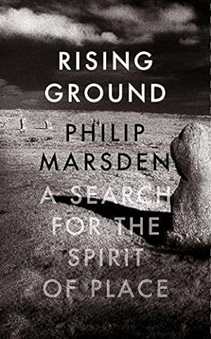 Seller image for Rising Ground: A Search for the Spirit of Place for sale by WeBuyBooks