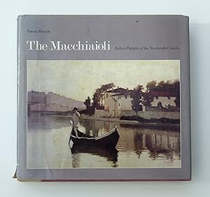 Macchiaioli: Italian Painters of the Nineteenth Century