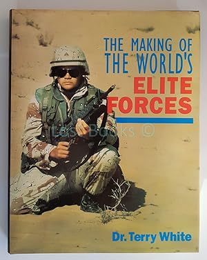 The Making of the World's Elite Forces