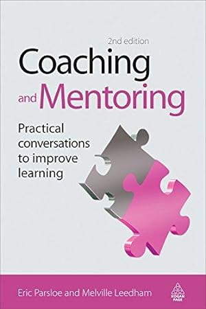 Bild des Verkufers fr Coaching and Mentoring: Practical Conversations to Improve Learning zum Verkauf von WeBuyBooks