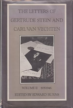 Seller image for The Letters of Gertrude Stein and Carl van Vechten Volume II 1935-1946 for sale by Invisible Books