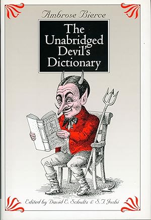 Seller image for THE UNABRIDGED DEVIL'S DICTIONARY. Edited by David E. Schultz & S. T. Joshi for sale by Currey, L.W. Inc. ABAA/ILAB