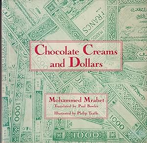 Imagen del vendedor de Chocolate Creams and Dollars a la venta por Invisible Books