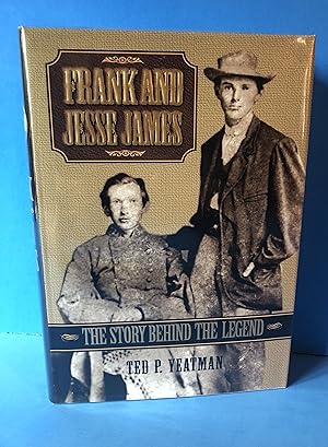 Image du vendeur pour Frank and Jesse James, The Story Behind the Legend mis en vente par Smythe Books LLC