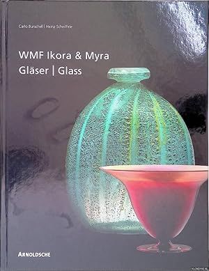 Imagen del vendedor de WMF Ikora and Myra Glass: One-of -a-kind and mass-produced art glass from the 1920's to the 1950's: Volume 1 = WMF Ikora and Myra Glser: Unika und serielles Kunstglas der 1920er bis 1950er Jahre: Band 1 a la venta por Klondyke