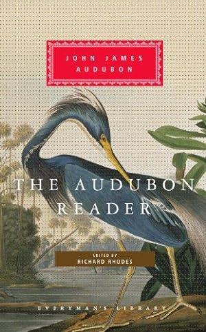 Seller image for The Audubon Reader (Everyman's Library CLASSICS) for sale by WeBuyBooks