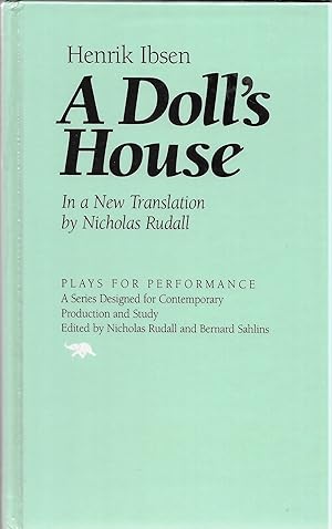 A Doll's House, In a New Translation by Nicholas Rudall (Plays for Performance Series)