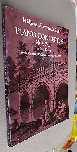Seller image for Piano Concertos Nos. 7 - 10 in Full Score, with Mozart's Cadenzas for Nos. 9 and 10 for sale by Baggins Book Bazaar Ltd