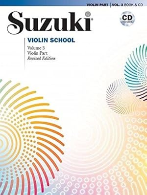 Imagen del vendedor de Suzuki Violin School Violin Part with CD Volume 3: International Edition (The Suzuki Method Core Materials) a la venta por WeBuyBooks