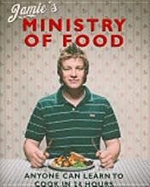 Immagine del venditore per Jamie's Ministry of Food: Anyone Can Learn to Cook in 24 Hours venduto da WeBuyBooks