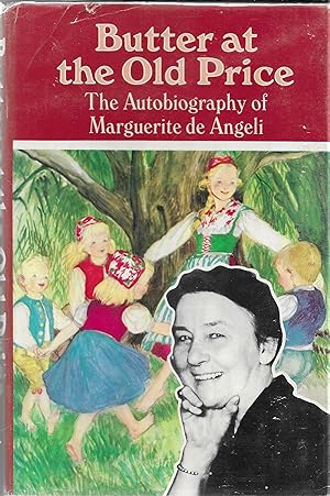 Seller image for Butter at the Old Price: The Autobiography of Marguerite De Angeli for sale by GLENN DAVID BOOKS