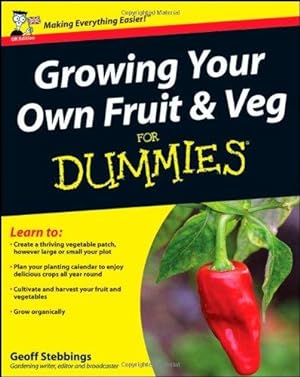 Seller image for Growing Your Own Fruit & Veg for Dummies for sale by WeBuyBooks
