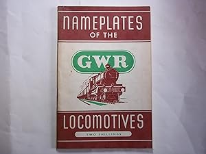 Seller image for Nameplates of the G.W.R. Locomotives. for sale by Carmarthenshire Rare Books