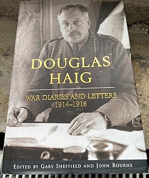 Immagine del venditore per Douglas Haig: War Diaries & Letters 19141918 (Weidenfeld & Nicolson) venduto da Frabjoy Books