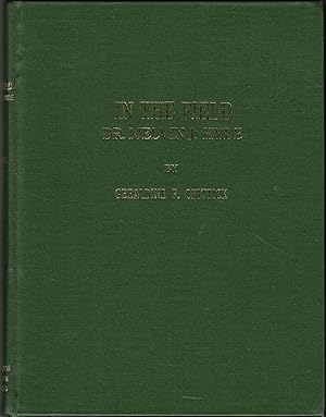In the Field: Doctor Melvin John Hyde; Surgeon, 2nd Vermont Volunteers (SIGNED)