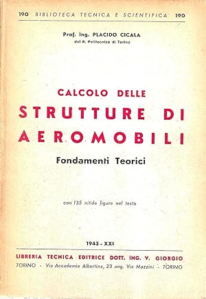 Calcolo delle strutture di aeromobili. Fondamenti teorici