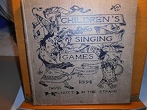 Seller image for CHILDREN'S SINGING GAMES (SECOND SERIES) WITH TUNES for sale by Camilla's Bookshop