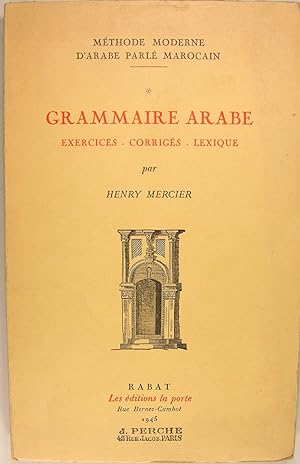 Seller image for Grammaire Arabe - Exercices - Corigs - Lexique for sale by Philippe Lucas Livres Anciens