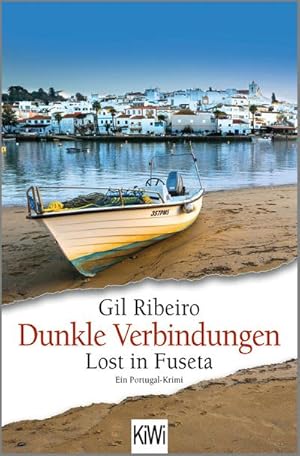 Seller image for Dunkle Verbindungen : Lost in Fuseta. Ein Portugal-Krimi for sale by Smartbuy