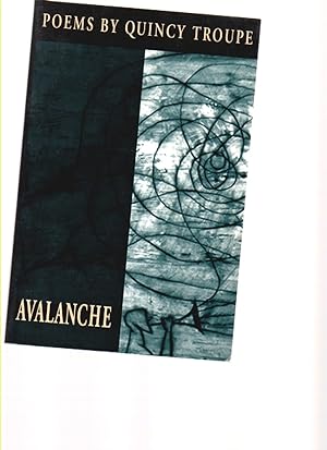 Seller image for Avalanche: Poems by Quincy Troupe for sale by Mossback Books