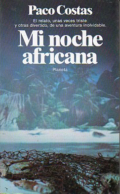 Imagen del vendedor de MI NOCHE AFRICANA. a la venta por angeles sancha libros