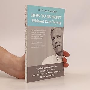 Bild des Verkufers fr How to Be Happy Without Even Trying zum Verkauf von Bookbot