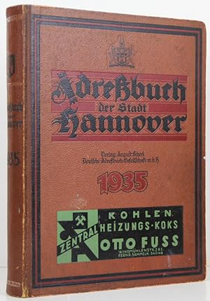 Adreßbuch der Stadt Hannover 1935. Zugleich Adreßbuch von Hannover Stadt- und Geschäftshandbuch 1...