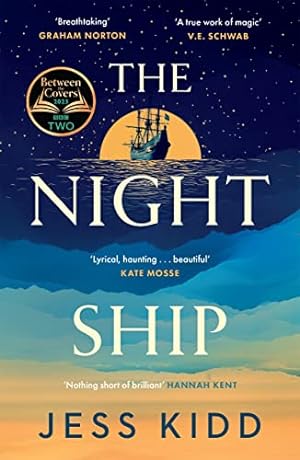 Seller image for The Night Ship: Jess Kidd for sale by WeBuyBooks