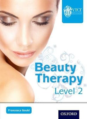 Bild des Verkufers fr Level 2 (NVQ/SVQ) Diploma in Beauty Therapy zum Verkauf von WeBuyBooks